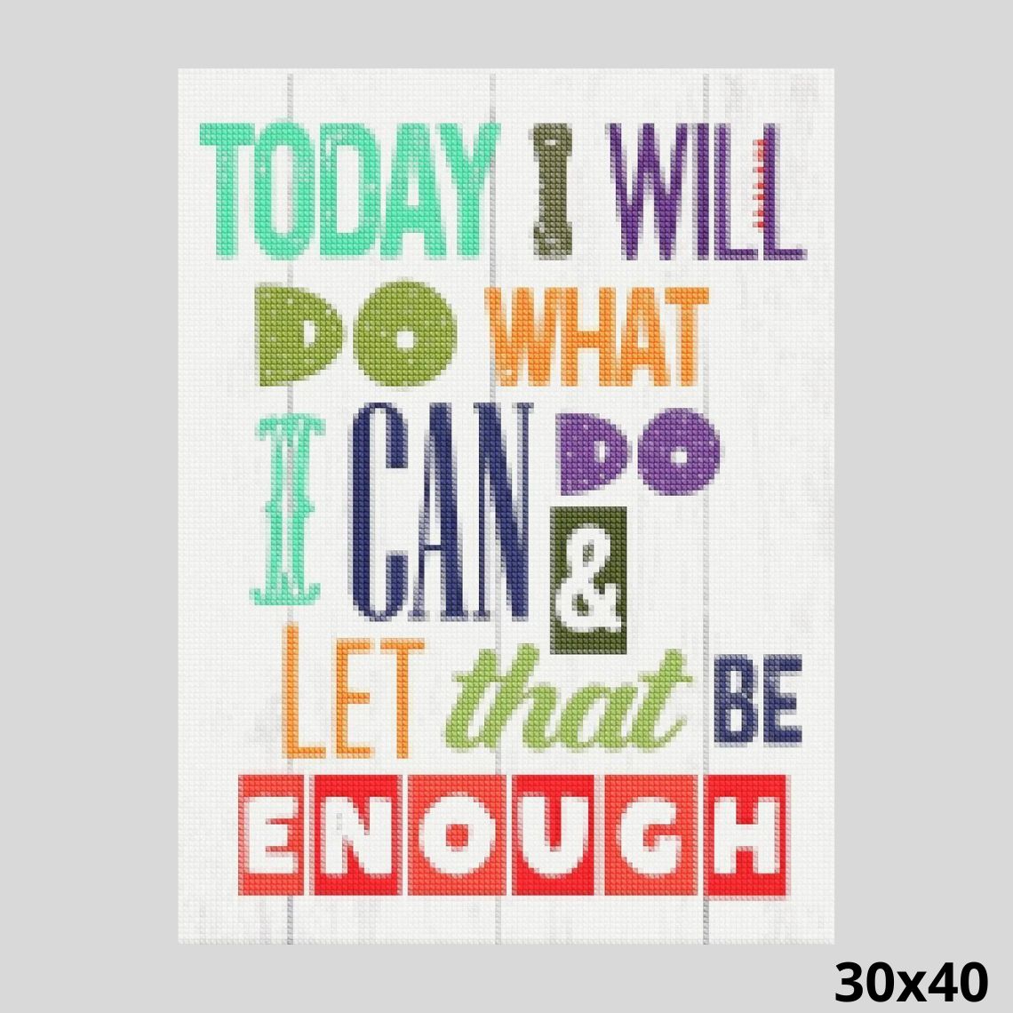 I will do what I can 30x40 - Diamond Art World
